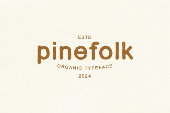 Pinefolk Font Review
